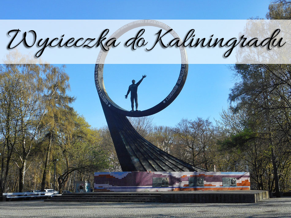 Wycieczka do Kaliningradu
