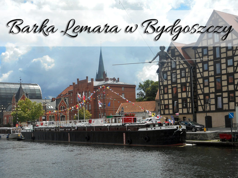 Barka Lemara w Bydgoszczy