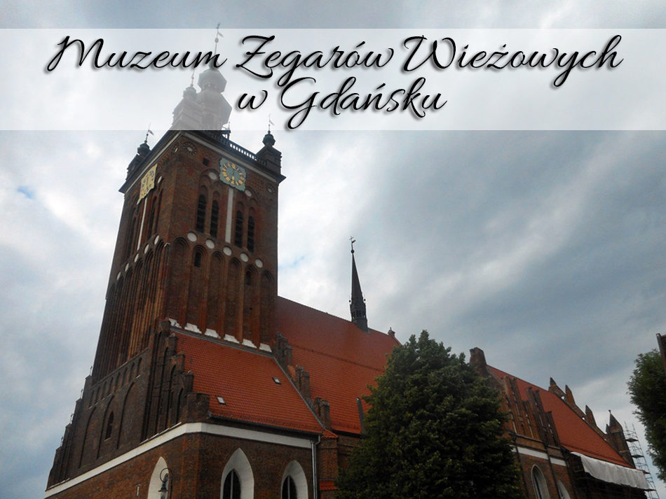 Muzeum Zegarów Wieżowych w Gdańsku