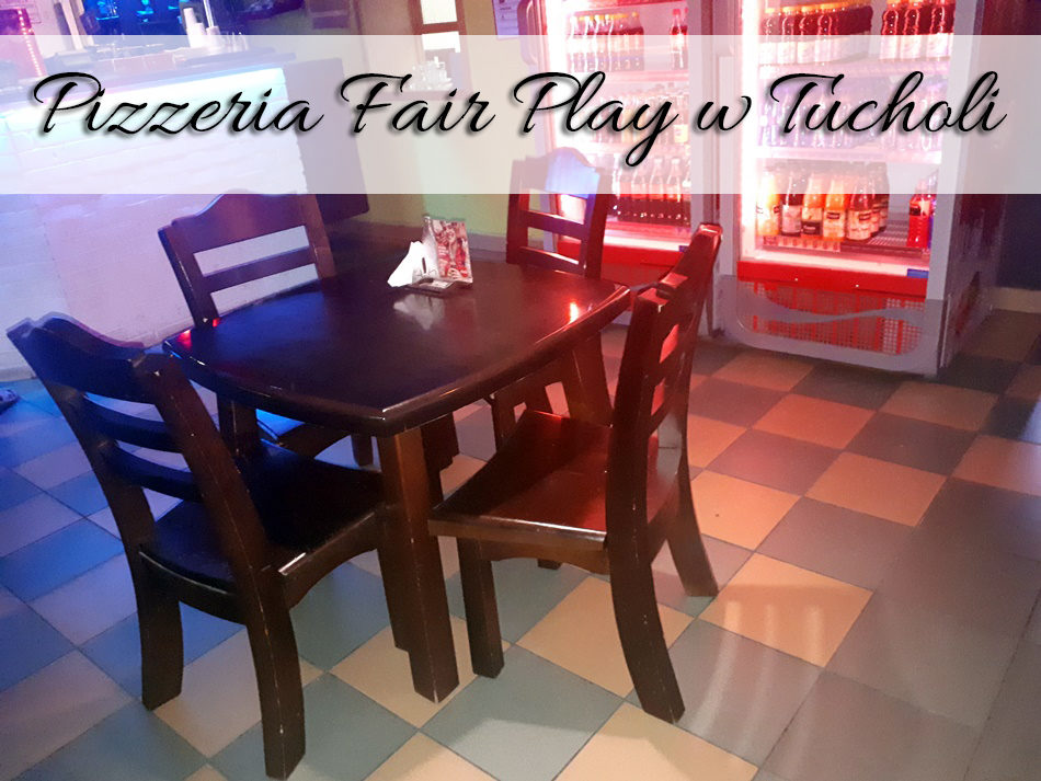 Pizzeria Fair Play w Tucholi