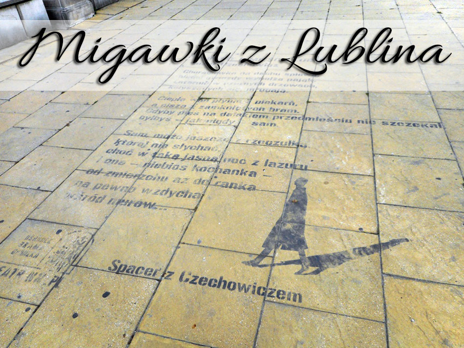 Migawki z Lublina