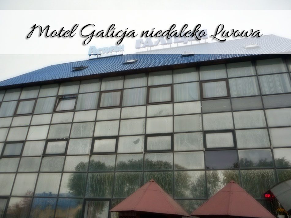 Motel Galicja niedaleko Lwowa