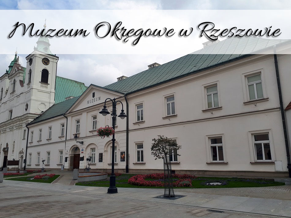 Muzeum Okręgowe w Rzeszowie