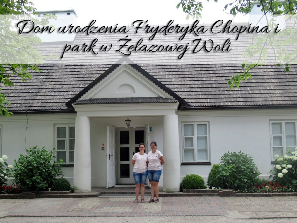 Dom-urodzenia-Fryderyka-Chopina-i-Park-w-Żelazowej-Woli26