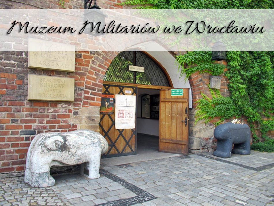 muzeum-militariow-we-wroclawiu