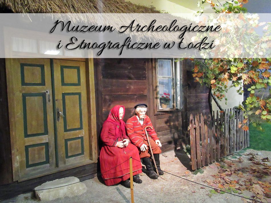 Muzeum-Archeologiczne-i-Etnograficzne-w-Łodzi42