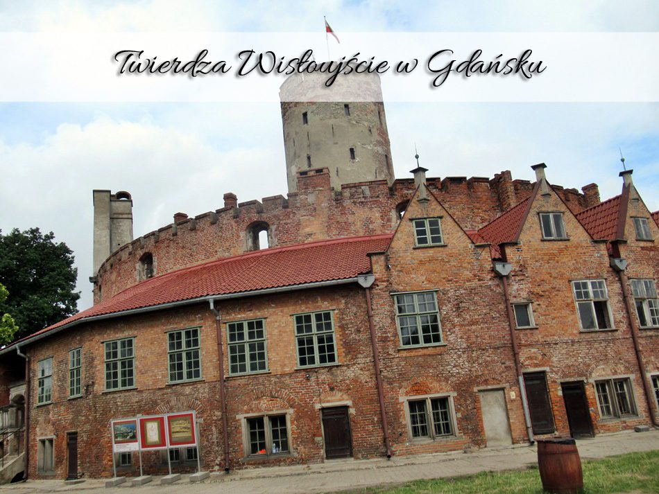 Twierdza-Wisłoujście-w-Gdańsku