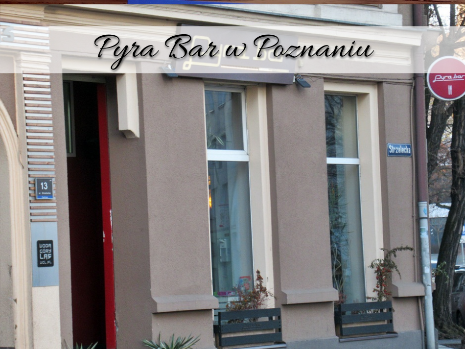 Pyra Bar w Poznaniu