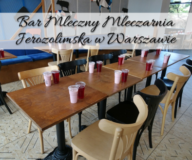 Bar Mleczny Mleczarnia Jerozolimska w Warszawie