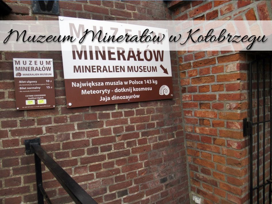 Muzeum Minerałów w Kołobrzegu