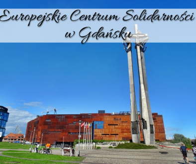 Europejskie Centrum Solidarności w Gdańsku