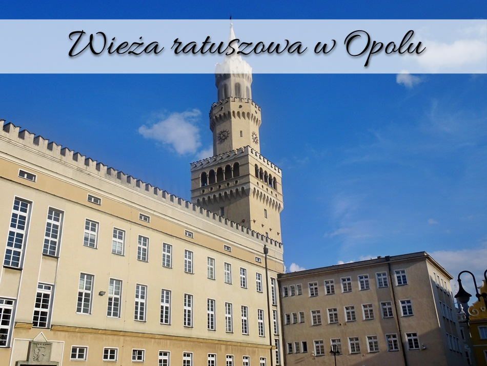 Wieża ratuszowa w Opolu