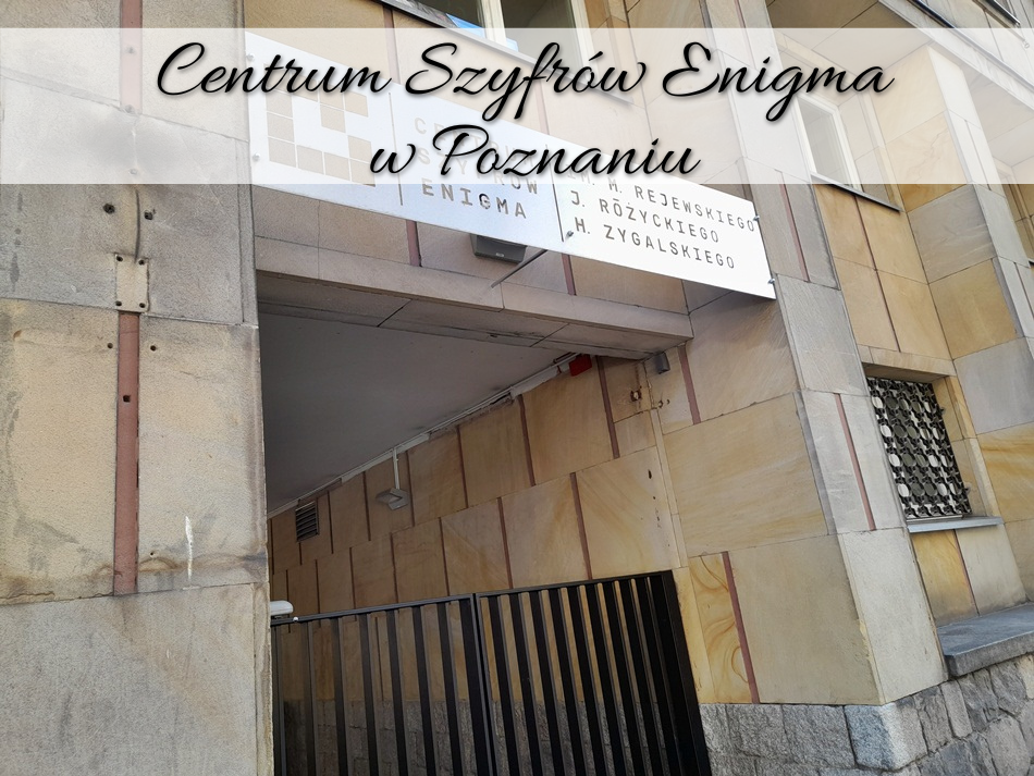 Centrum Szyfrów Enigma w Poznaniu