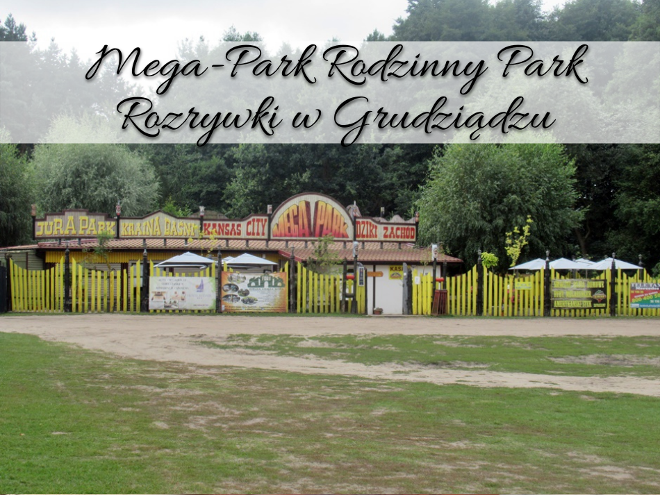 Mega-Park Rodzinny Park Rozrywki w Grudziądzu