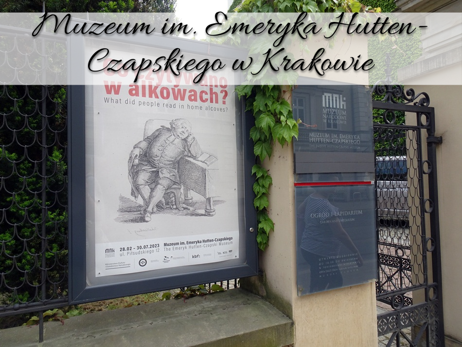 Muzeum im. Emeryka Hutten-Czapskiego w Krakowie