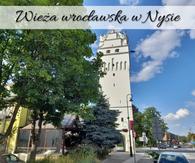 Wieża wrocławska w Nysie