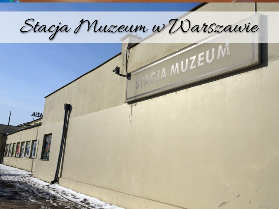 Stacja Muzeum w Warszawie