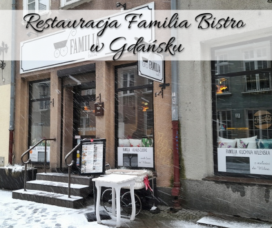 Restauracja Familia Bistro w Gdańsku