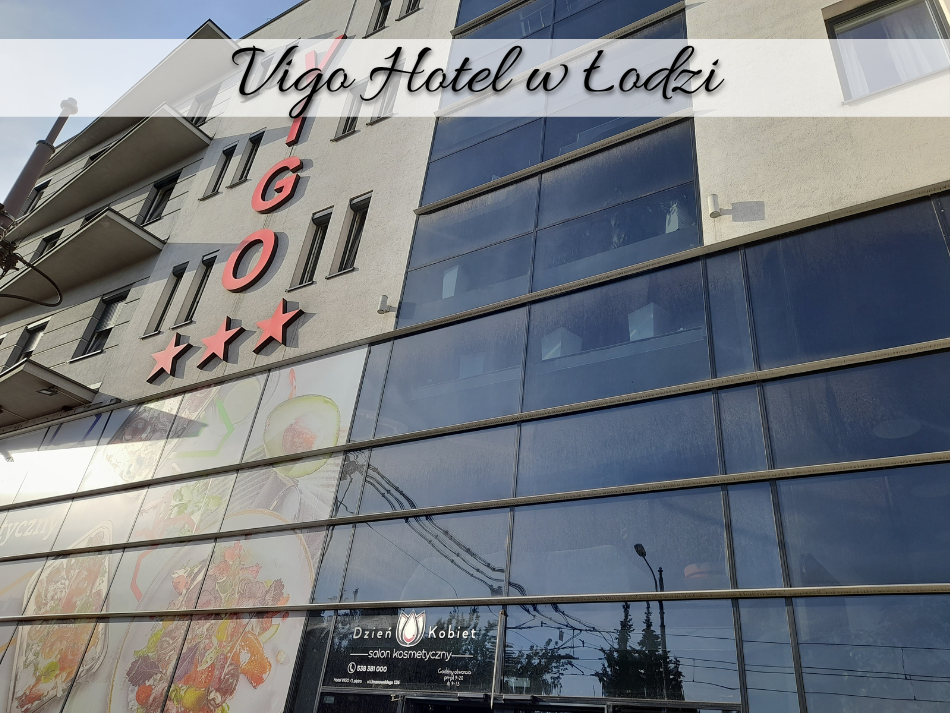 Vigo Hotel w Łodzi